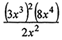 equation (3x to the third) to the second (8x to the fourth) over 2x to the second